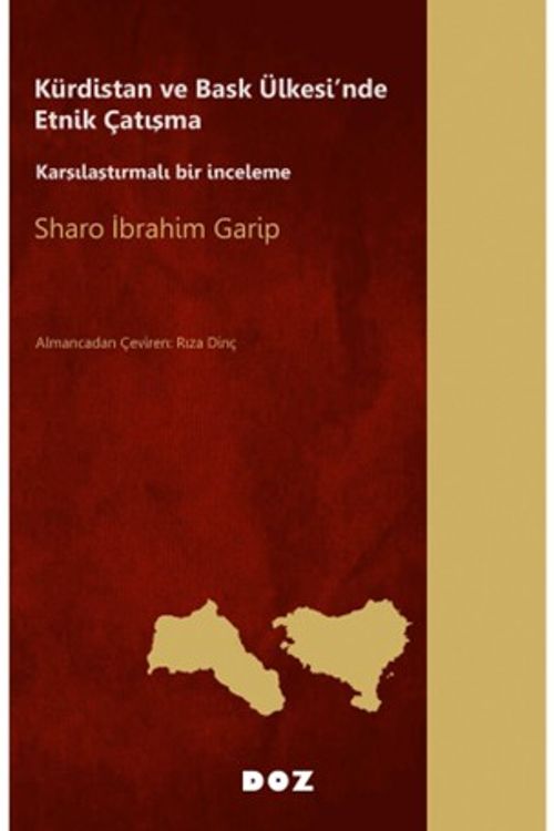 Kürdistan ve Bask Ülkesi'nde Etnik Çatışma & Karşılaştırmalı Bir İnceleme