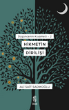 Hikmetin Dirilişi / D&uuml;ş&uuml;ncenin Kıyameti 2
