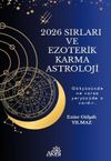 2026 Sırları ve Ezoterik Karma Astrolojisi