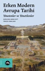 Erken Modern Avrupa Tarihi Yönetenler ve Yönetilenler