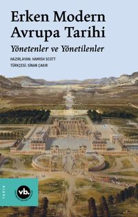 Erken Modern Avrupa Tarihi Yönetenler ve Yönetilenler