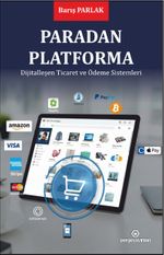 Paradan Platforma & Dijitalleşen Ticaret ve Ödeme Sistemleri
