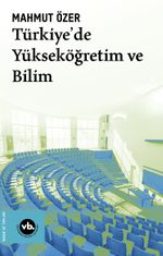 Türkiye'de Yükseköğretim ve Bilim