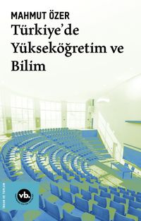 Türkiye'de Yükseköğretim ve Bilim