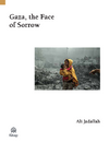 Gaza, The Face Of Sorrow