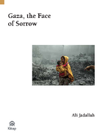 Gaza, The Face Of Sorrow