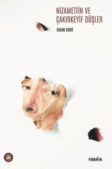 Nizamettin ve Çakırkeyif Düşler