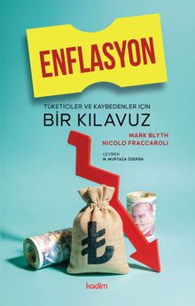 Enflasyon: Tüketiciler ve Kaybedenler İçin Bir Kılavuz
