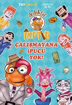 Dedektif Reptır / Çalışmayana İpucu Yok