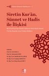 S&icirc;retin Kur'an, S&uuml;nnet ve Hadis ile İlişkisi / Siret-S&uuml;nnet K&uuml;lliyatı 1