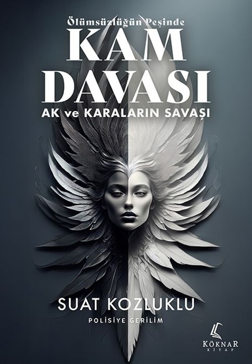 Ölümsüzlüğün Peşinde Kam Davası & Ak ve Karaların Savaşı