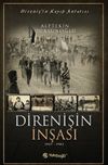 Direnişin İnşası (1967-1982)