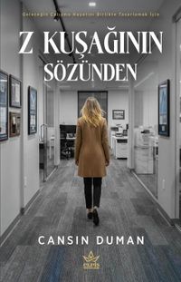 Z Kuşağının Sözünden