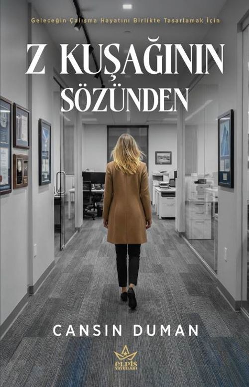 Z Kuşağının Sözünden