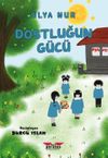 Dostluğun G&uuml;c&uuml;