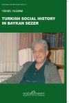 Turkish Social History in Baykan Sezer (Baykan Sezer'de T&uuml;rk Toplum Tarihi)