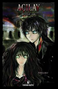 Açılay / Büyülü Aşk