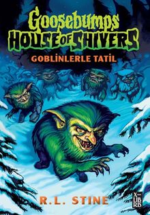 Goosebumps 7 / Goblinlerle Tatil