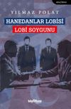 Hanedanlar Lobisi & Lobi Soygunu
