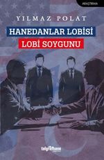 Hanedanlar Lobisi & Lobi Soygunu