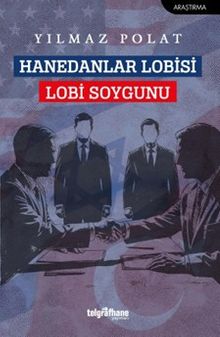 Hanedanlar Lobisi & Lobi Soygunu