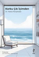 Korku Çık İçimden