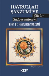 Hayrullah Şanzumi'ye Şiirler 4