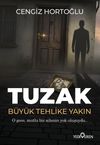 Tuzak & B&uuml;y&uuml;k Tehlike Yakın