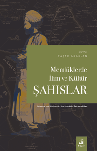 Memlüklerde İlim ve Kültür-Şahıslar