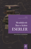 Meml&uuml;klerde İlim ve K&uuml;lt&uuml;r Eserler