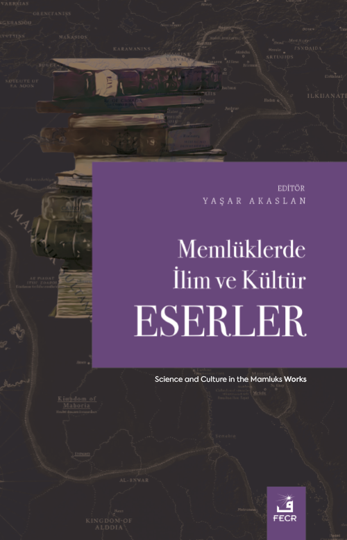 Memlüklerde İlim ve Kültür Eserler