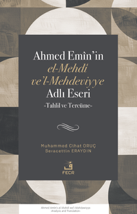 Ahmed Emîn'in el-Mehdî ve'l-Mehdeviyye Adlı Eseri