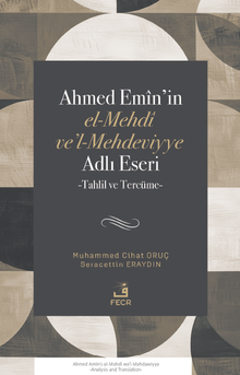 Ahmed Emîn'in el-Mehdî ve'l-Mehdeviyye Adlı Eseri
