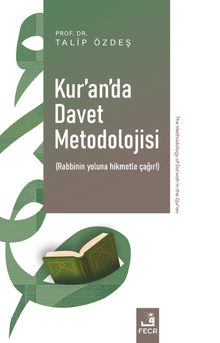 Kur'an'da Davet Metodolojisi