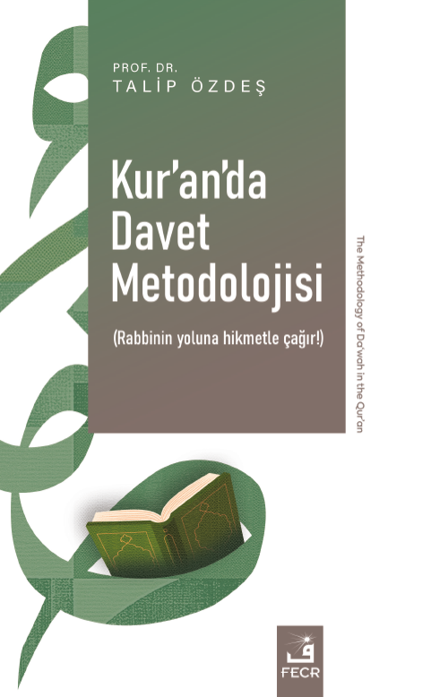 Kur'an'da Davet Metodolojisi