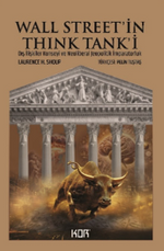 Wall Street'in Think Tank'i: Dış İlişkiler Konseyi ve Neoliberal Jeopolitik İmparatorluk