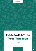 El-Medinetü'l-Fazıla & Tanrı Alem İnsan