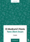 El-Medinetü'l-Fazıla &amp; Tanrı Alem İnsan