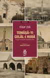 Temaşa-yı Celal-i Huda: Yozgat ve Kırşehir Seyahatnamesi