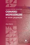 Kuruluştan X/XVI. Asrın Sonuna Kadar Osmanlı M&uuml;fessirleri Ve Tefsir &Ccedil;alışmaları (2 Cilt)