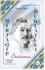 Mirjaqıp Duwlatulı-Ömürname