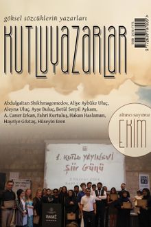 Kutlu Yazarlar Sayı: 6 Göksel Sözcüklerin Yazarları 2024/1