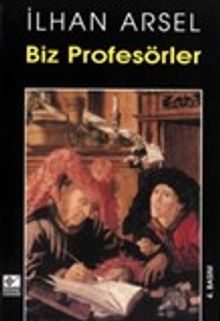 Biz Profesörler