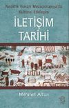 İletişim Tarihi & Neolitik Yukarı Mezopotamya'da K&uuml;lt&uuml;rel Etkileşim