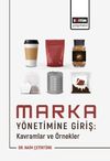 Marka Y&ouml;netimine Giriş: Kavramlar ve &Ouml;rnekler