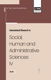 International Research in Social, Human and Administrative Sciences IV