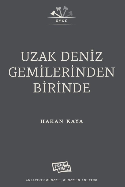 Uzak Deniz Gemilerinden Birinde