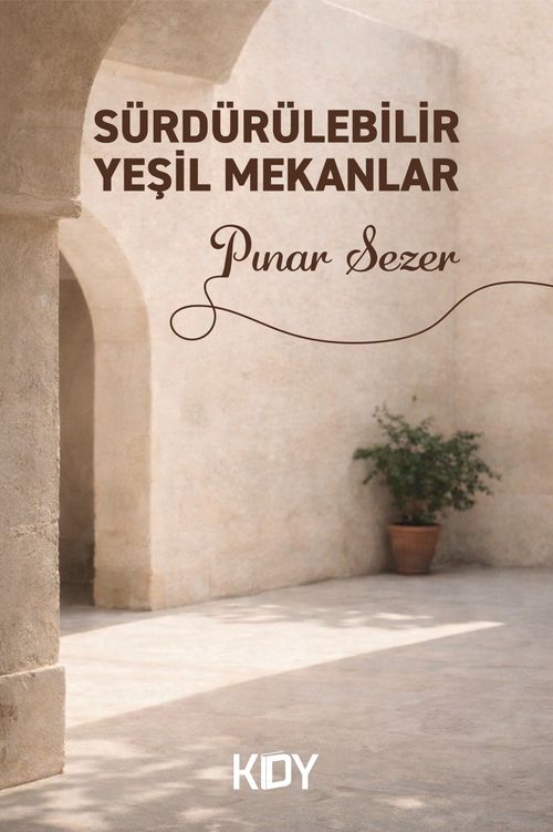 Sürdürülebilir Yeşil Mekanlar