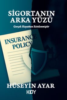 Sigortanın Arka Yüzü