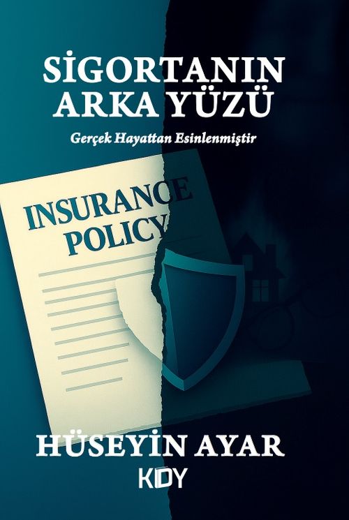 Sigortanın Arka Yüzü